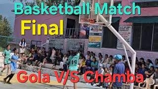 Basketball Match Kakira Distt Tournament  Gola V/S Chamba 😱😱|| Himachal Pradesh