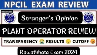 Plant Operator Exam Review 2024 | Udaipur Rajasthan Rawatbhata And There Opinions