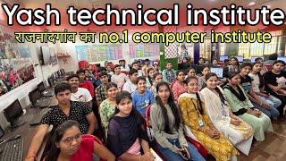 राजनांदगांव का no.1 computer institute Yash technical rajnandgaon review‼️Murli Sahu vlogs