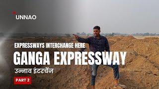 The Ganga Expressway is a Gamechanger | Unnao interchange |