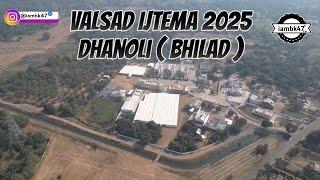 Dhanoli (Bhilad) ijtema 2025 ❣️ || Valsad ijtema 2025 || Gujarat Dhanoli ijtema 🇮🇳 || iambk47 🇮🇳