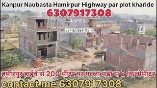 Kanpur Naubasta Hamirpur Highway par ban rahi Indra Nagar society me plot kharide 6307917308