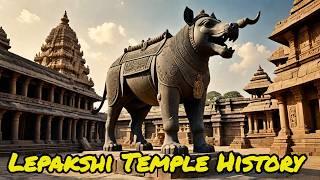 లేపాక్షి ఆలయ రహస్యాలు  : Lepakshi Temple Full Details With Guide  In Telugu