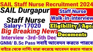 💥💥SAIL Durgapur Staff Nurse Recruitment 2024💥Sail PT Nurse Recruitment 2024💥 📌GNM / B. Sc Apply