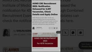 AIIMS CRE 2025|Central Government jobs notification|4576 Posts