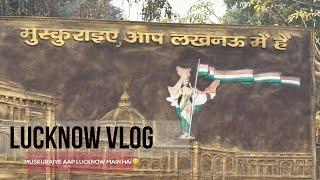 Lucknow Vlog|Uttar Pradesh|Rumi Gate|Ghanta Ghar|Bada Imambara|Dr.Ambedkar memorial park