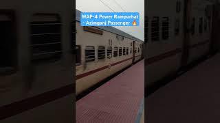 WAP-4 Power Rampurhat - Azimganj Passenger🔥