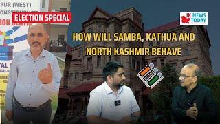 How will Samba, Kathua and north Kashmir behave | JK News Today