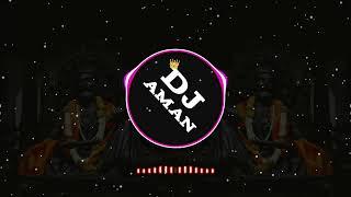 🚩maval amhi vadal amhi dj song | मावळ आम्ही वादळ आम्ही | shivba raja | DJ AMAN शिवबा राज