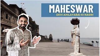 Maheshwar 🏰 | महेश्वर 🏞️ | Devi Ahilayabai Ki Nagri 🙏 | देवी अहिल्याबाई की ऐतिहासिक नगरी