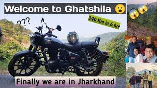 Welcome to Ghatshila 😮 Finally we are in Jharkhand 👌 340 km in just 6 hrs😍