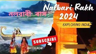 Nalbari (ৰাস নলবাৰী)_2024 😉 by