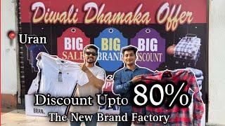 Diwali Dhamaka Offer - Big Brand Sale - Discount Upto 80% - The New Brand Factory Uran