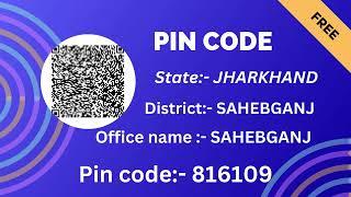 Jharkhand Sahebganj Ka pin code 816109 / Sahebganj ka post office