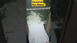 karmachat Dam Bhabua जिला कैमूर बिहार