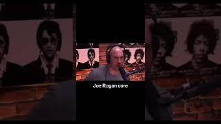 Joe Rogan core