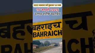 1022 salana Urs Sharif Bahraich