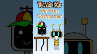 TEST IQ with Incredibox Sprunki: Correct Mr. Fun Computer