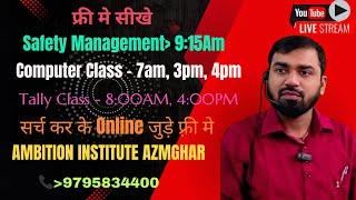 AMBITION INSTITUTE AZAMGARH UP Live Stream