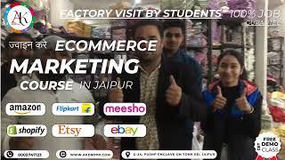 ज्वाइन करे  Ecommerce Marketing (Product Listing) Training institute in Sanganer Malupra Gate Jaipur