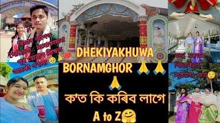 DHEKIYAKHUWA BORNAMGHOR🙏❤️🙏|| JORHAT TIOK|| ASSAMESE VLOG