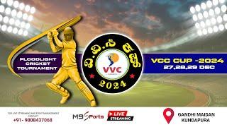 || V.V.C KUNDAPURA PRESENTS | V.V.C CUP-2024 | DAY-01 | LIVE FROM KUNDAPURA ||