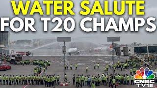 'Water Salute' For T20 World Cup Champs At Mumbai Airport | Rohit Sharma | Virat Kohli | N18V