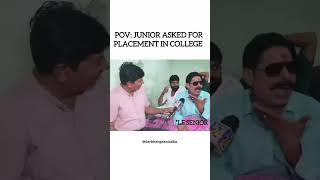 Junior asked for placement in college 😂 | sit sitamarhi institute of technology sitamarhi