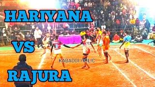 💥 हरियाना VS राजुरा 💥😱💪 KABADDI HOLIC.|| पापळ 📍 ||