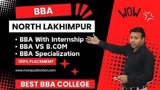 BEST BBA COLLEGE IN NORTH LAKHIMPUR | TOP BBA COLLEGE INNORTH LAKHIMPUR|ASSAM | ADMISSION | FEE