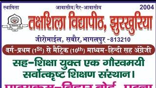 Takshashila Vidyapith jhurkhuriya sabour Bhagalpur,,Admission is going on ,