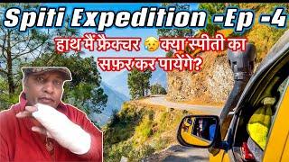 Spiti Valley Expedition, Driving with a fractured arm, Himachal Pradesh Tourism, Falhar Nomads