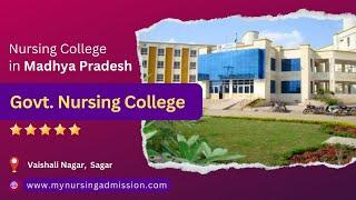 Govt  Nursing College-Sagar|Nursing Colleges in Madhya Pradesh| mynursingadmission.com