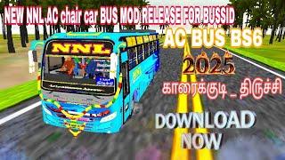 😘 NEW NNL AC chair car bus mod release bs6   காரைக்குடி ⬆️  தி௫ச்சி...