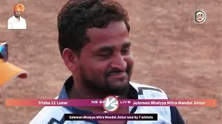 TRISHA 11 LONAR  VS SULEMAN MITRA MANDAL JINTUR MATCH