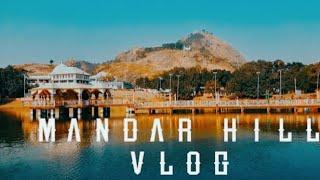 🤓MY FIRST VLOG☺. MANDAR HILL🗻     BOUNSI BANKA BIHAR😎.PART-1  1k views❣️