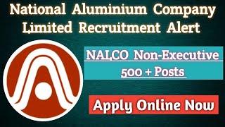 NALCO New Recruitment 2024 🔔| Non-executive Job Alert Check now Eligibility | How to Apply Online 👇