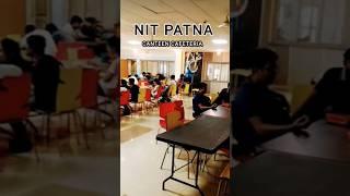 NIT PATNA CANTEEN (CAFETERIA) 🤓 || Student Activity Center