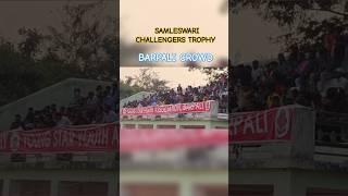 Samleswari challengers trophy Barpali Crowd|Barpali Crowd|audience crowd Barpali