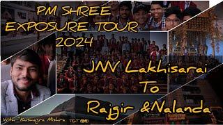 PM SHREE EXPOSURE VISIT || JNV LAKHISARAI || BIHAR || 2024 ||