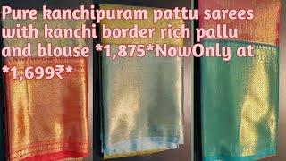 Pure Kanchipuram Pattu Sarees