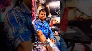 dark Ink tattoo studio Gaylord plaza choupati purana bazaar Dhanbad Jharkhand India