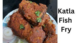 कटला फिश फ्राय | Katla Fish Fry | अगदी कमी तेलात तळा खुप टेस्टी होतात तेलही वाया जात नाही