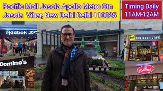 PACIFIC OUTLET MALL JASOLA VIHAR JASOLA NEW DELHI- 110025