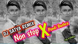 Non stop cg vs bhojpuri songs DJ Satya Bhai -pondi bachra dj vkr bhai. !!!!!! Satya DJ jone