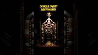 Tirumala Tirupati Devasthanams