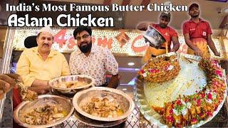 World Famous Aslam Chicken Old Delhi | Aslam Chicken Jama Masjid ka Unbeatable Butter Chicken