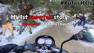 Christmas in Shimla! ❄️My First Snowfall Experience | Shimla Church & Kufri Adventures | 25 Dec 2024