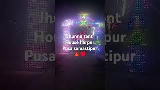 , #jhunnu tent House harpur Pusa samastipur #newsong #bhojpuri #sorts #live video