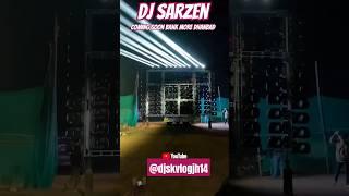 DJ sarZen coming soon Bank more dhanbad jharkhand 💐💐